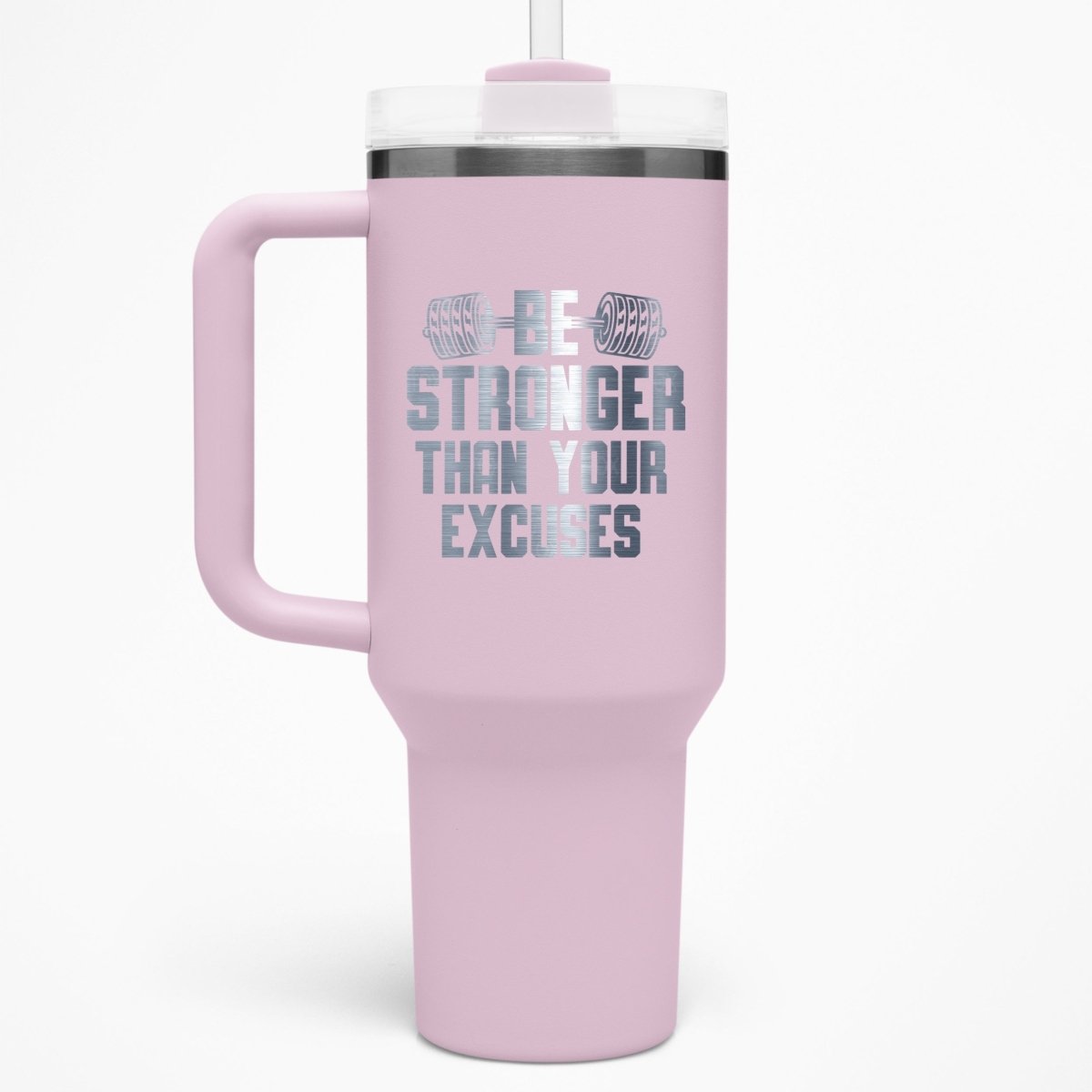 Be Stronger Than Your Excuses – 40 oz Stainless Steel Tumbler with Straw - RallySZN™ Gifts and More!