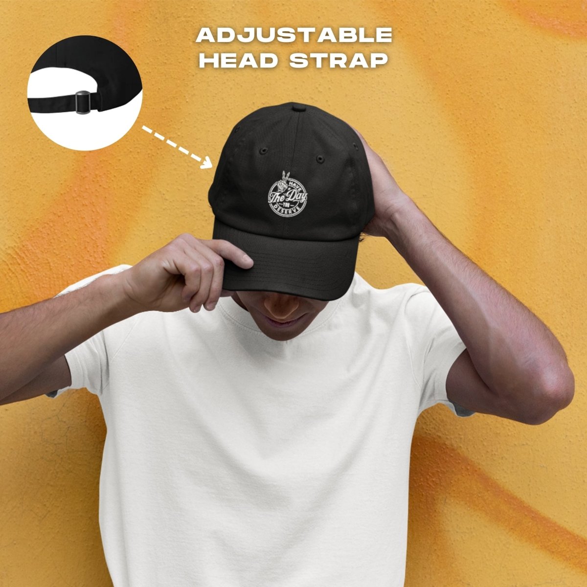 Have The Day You Deserve Hat - RallySZN™ Gifts and More!