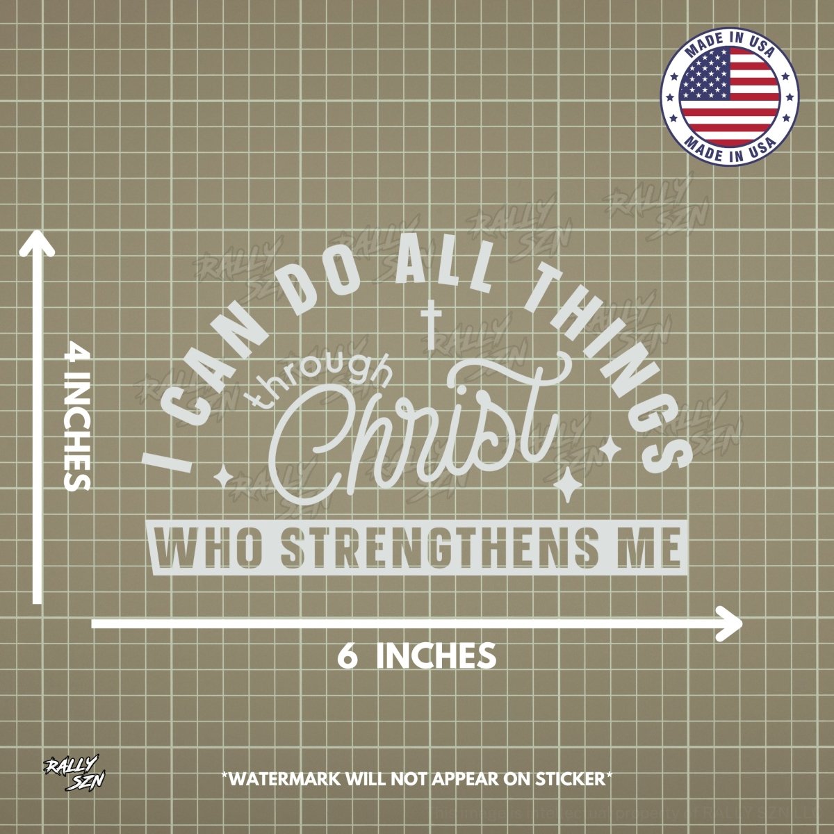 I Can Do All Things Through Christ Who Strengthens Me – Christian Car Decal Sticker - RallySZN™ Gifts and More!