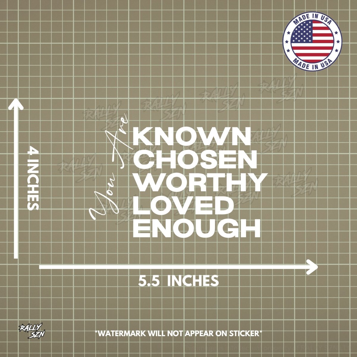 You Are Known, Chosen, Worthy, Loved, Enough – Christian Car Decal Sticker - RallySZN™ Gifts and More!