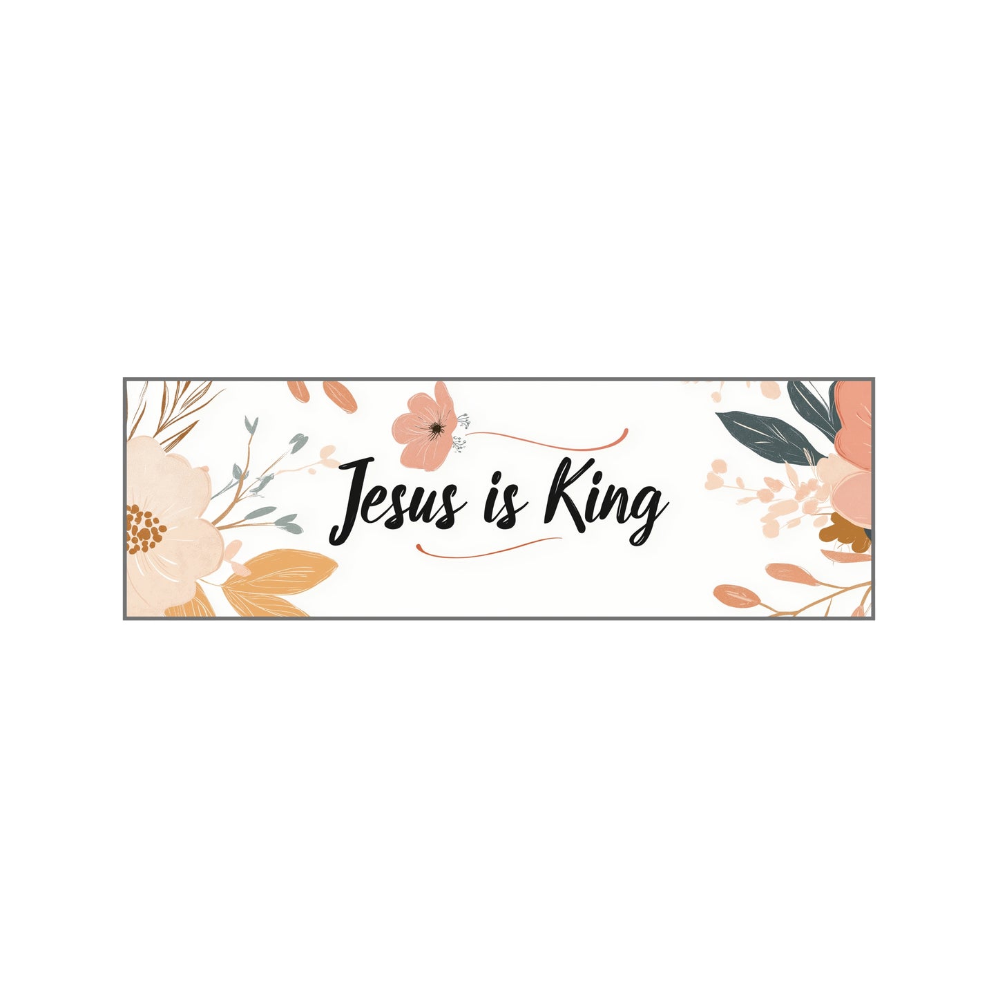 Jesus Is King - Christian Bumper Sticker for Car, Wall, Window, Vehicle, Weather Resistant, UV Laminated Floral