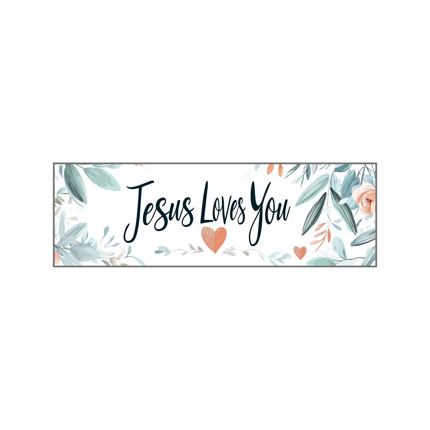 Jesus Loves You - Christian Bumper Sticker for Car, Wall, Window, Vehicle, Weather Resistant, UV Laminated Floral