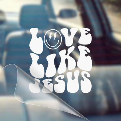 Love Like Jesus - Car Decal Vinyl Bumper Sticker - Faith, Hope, Love, Jesus, Bible Verse, Christian Quotes, Church, Cross, Religious, Worship