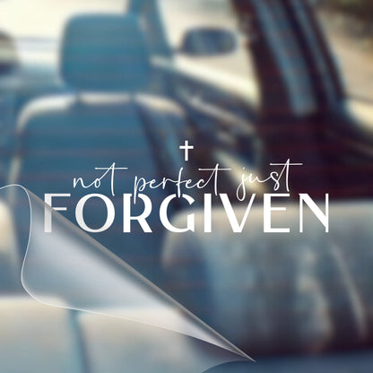 Not Perfect, Just Forgiven - Car Decal Vinyl Bumper Sticker - Faith, Hope, Love, Jesus, Bible Verse, Christian Quotes, Church, Cross, Religious