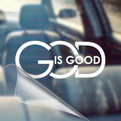 God Is Good - Car Decal Vinyl Bumper Sticker - Faith, Hope, Love, Jesus, Bible Verse, Christian Quotes, Church, Cross, Religious, Worship