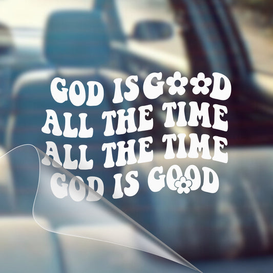 God is Good All The Time, All The Time God is Good - Car Decal Vinyl Bumper Sticker - Faith, Hope, Love, Jesus, Bible Verse, Christian Quotes, Church, Cross, Religious, Worship