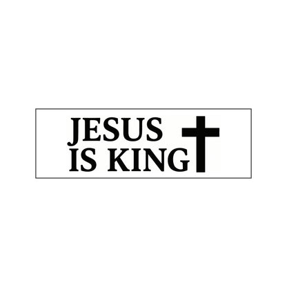 Jesus Is King - Christian Bumper Sticker for Car, Wall, Window, Vehicle, Weather Resistant, UV Laminated Black and White
