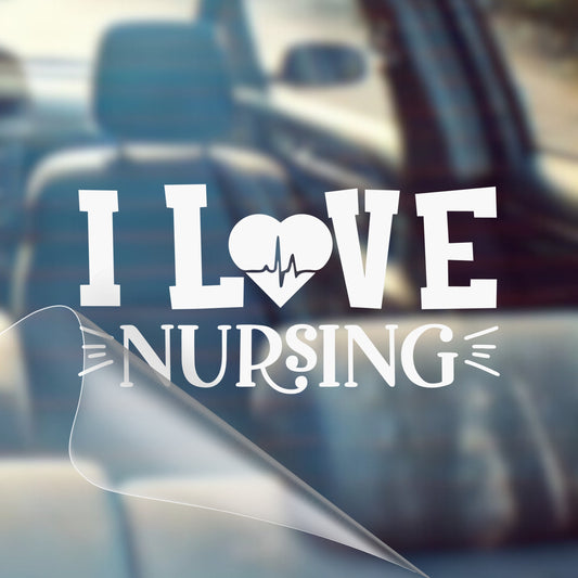 I Love Nursing - Nurse Car Vinyl Decal Bumper Sticker for Car, Wall, Window, Vehicle, Weather Resistant