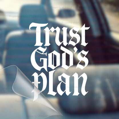 Trust God's Plan - Made in the USA - Car Decal