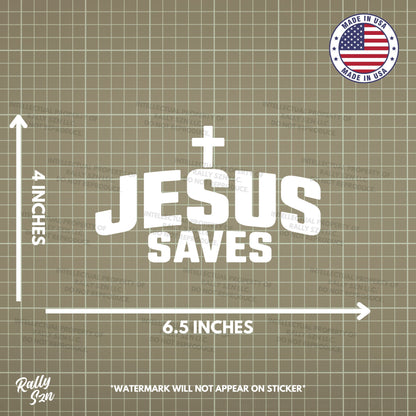 Jesus Saves - Made in the USA - Car Decal
