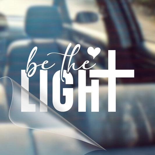 Be The Light – Christian Car Decal Sticker - RallySZN™ Gifts and More!