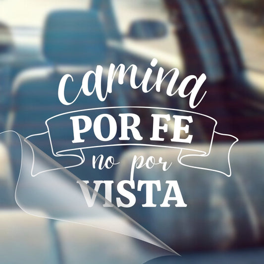 Camina Por Fe, No Por Vista – Christian Car Decal Sticker - RallySZN™ Gifts and More!