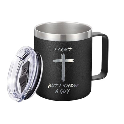 I Can't But I Know A Guy – 14 oz Stainless Steel Coffee Mug with Lid - RallySZN™ Gifts and More!