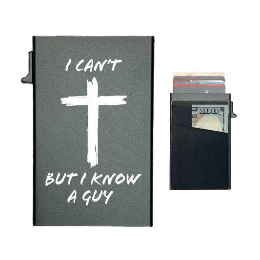I Can't But I know A Guy – RFID Blocking Pop - Up Card Holder Wallet - RallySZN™ Gifts and More!