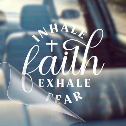 Inhale Faith, Exhale Fear – Christian Car Decal Sticker - RallySZN™ Gifts and More!