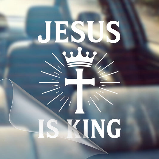 Jesus Is King – Christian Car Decal Sticker - RallySZN™ Gifts and More!