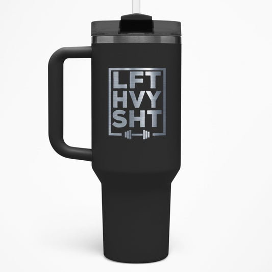 LFT HVY SHT – 40 oz Stainless Steel Tumbler with Straw - RallySZN™ Gifts and More!