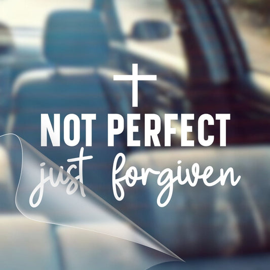 Not Perfect Just Forgiven – Christian Car Decal Sticker - RallySZN™ Gifts and More!