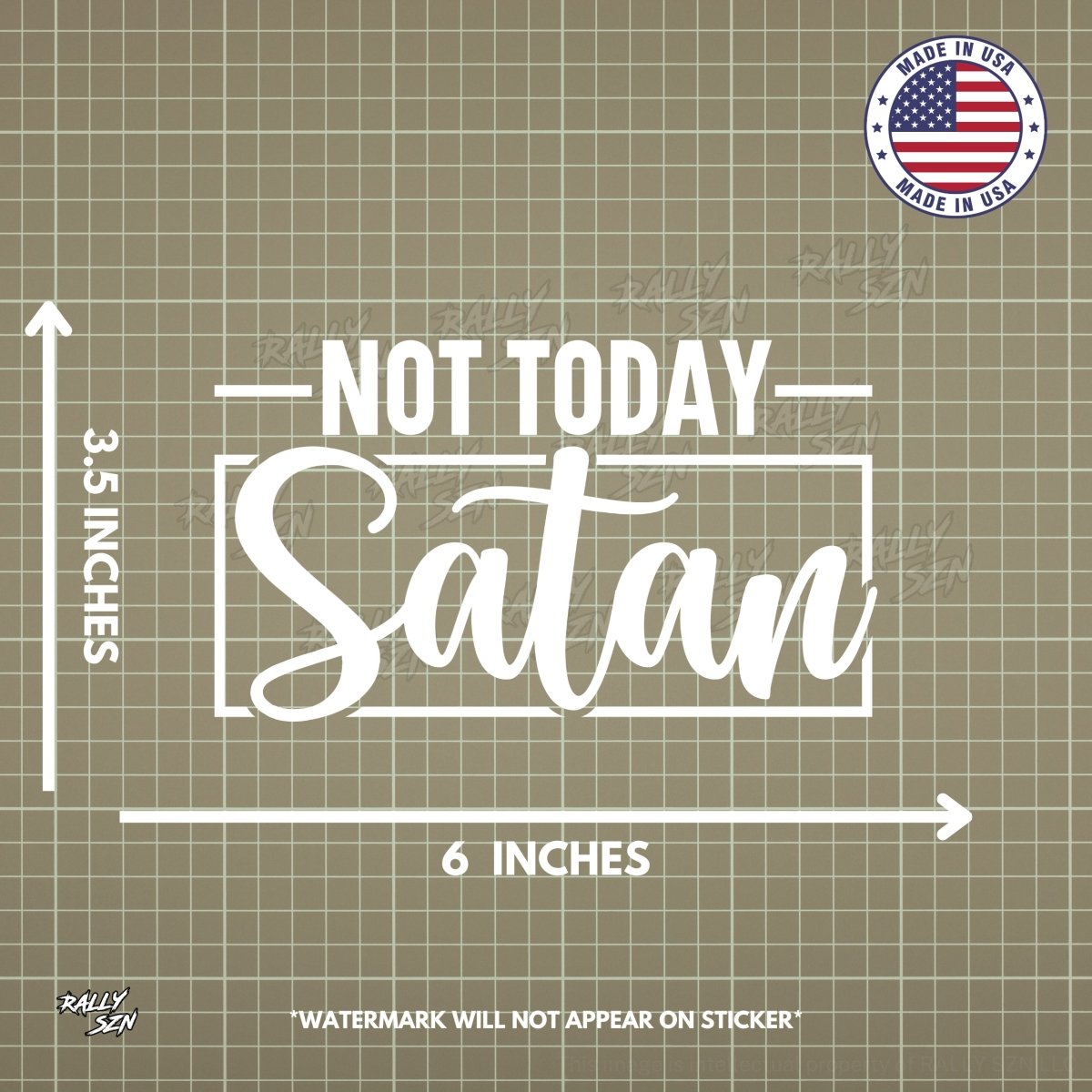 Not Today Satan – Christian Car Decal Sticker - RallySZN™ Gifts and More!